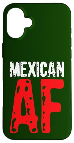 Mexikanischer AF stolze Hispanische Menschen d mexikanischen Hülle für iPhone 16 Plus Mexikanischer AF stolze Hispanische Menschen d mexikanischen Hülle für iPhone 16 Plus von So Cool Designs