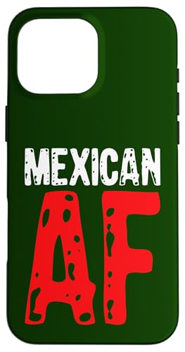 Mexikanischer AF stolze Hispanische Menschen d mexikanischen Hülle für iPhone 16 Pro Max Mexikanischer AF stolze Hispanische Menschen d mexikanischen Hülle für iPhone 16 Pro Max von So Cool Designs