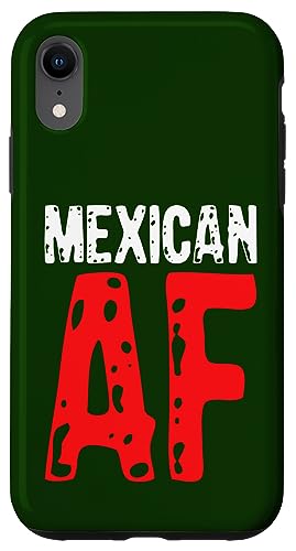 Mexikanischer AF stolze Hispanische Menschen d mexikanischen Hülle für iPhone XR Mexikanischer AF stolze Hispanische Menschen d mexikanischen Hülle für iPhone XR von So Cool Designs