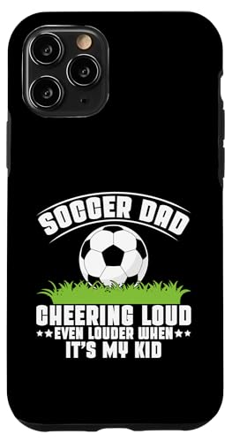 Cheering Loud Even Louder When It's My Kid Soccer Dad Hülle für iPhone 11 Pro Cheering Loud Even Louder When It's My Kid Soccer Dad Hülle für iPhone 11 Pro von Soccer Dad Gifts