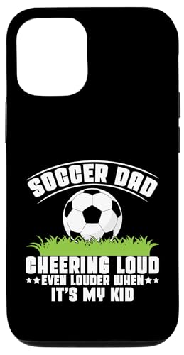 Cheering Loud Even Louder When It's My Kid Soccer Dad Hülle für iPhone 12/12 Pro Cheering Loud Even Louder When It's My Kid Soccer Dad Hülle für iPhone 12/12 Pro von Soccer Dad Gifts