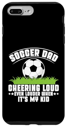 Cheering Loud Even Louder When It's My Kid Soccer Dad Hülle für iPhone 7 Plus/8 Plus Cheering Loud Even Louder When It's My Kid Soccer Dad Hülle für iPhone 7 Plus/8 Plus von Soccer Dad Gifts