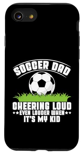 Cheering Loud Even Louder When It's My Kid Soccer Dad Hülle für iPhone SE (2020) / 7 / 8 von Soccer Dad Gifts