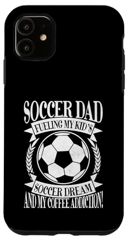 Fueling My Kid's Soccer Dream and My Coffee Addiction! Dad Hülle für iPhone 11 Fueling My Kid's Soccer Dream and My Coffee Addiction! Dad Hülle für iPhone 11 von Soccer Dad Gifts