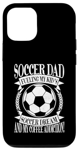 Fueling My Kid's Soccer Dream and My Coffee Addiction! Dad Hülle für iPhone 12/12 Pro Fueling My Kid's Soccer Dream and My Coffee Addiction! Dad Hülle für iPhone 12/12 Pro von Soccer Dad Gifts
