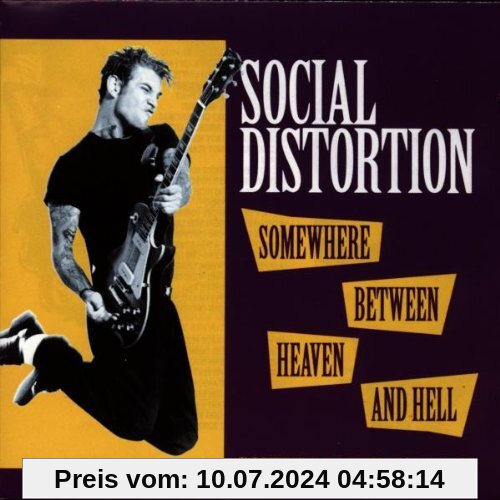 Somewhere Between Heaven and Hell von Social Distortion