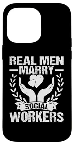 Sozialarbeiter: Echte Männer heiraten Sozialarbeiter Hülle für iPhone 14 Pro Max von Social Worker And Social Justice Designs