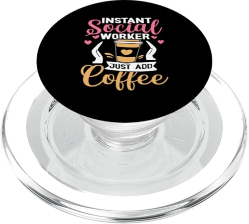 Sozialarbeiter: Instant Social Worker - Just Add Coffee PopSockets PopGrip für MagSafe Sozialarbeiter: Instant Social Worker - Just Add Coffee PopSockets PopGrip für MagSafe von Social Worker And Social Justice Designs