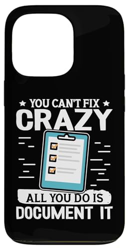Sozialarbeiter: You Can't Fix Crazy, All You Do Is Dokument Hülle für iPhone 13 Pro Sozialarbeiter: You Can't Fix Crazy, All You Do Is Dokument Hülle für iPhone 13 Pro von Social Worker And Social Justice Designs