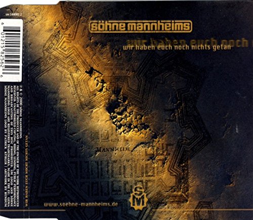 Wir Haben Euch Noch Nichts Getan [CD-Single, EU, Söhne Mannheims SM 144001 2] von Söhne Mannheims
