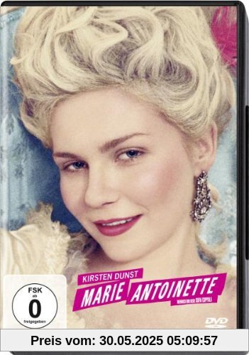 Marie Antoinette Marie Antoinette von Sofia Coppola