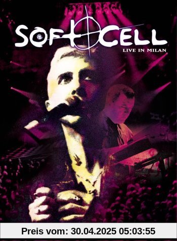 Soft Cell - Live in Milan von Soft Cell