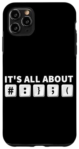 It's All About #: } ; (Softwareentwicklerdesign für Codierer) Hülle für iPhone 11 Pro Max von Software Developer Designs For Coders