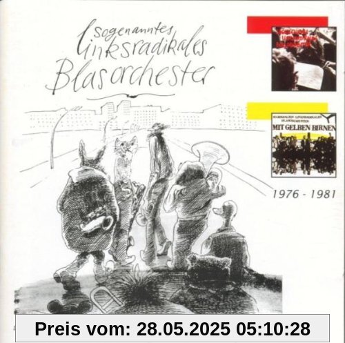 1976-1981 von Sogenanntes Linksradikales Blasorchester