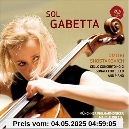 Shostakovich: Cello Concerto No. 2/Sonata for Cello and Piano von Sol Gabetta