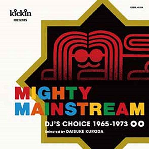 Kickin Presents Mighty Mainstream: DJ's Choice 1965-1973 / Various von Solid