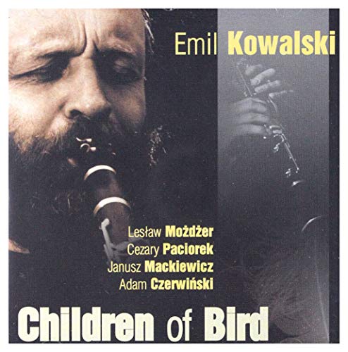 Kowalski & MoĹzdzer & Paciorek & Mackiewicz: Children Of Bird [CD] von Soliton