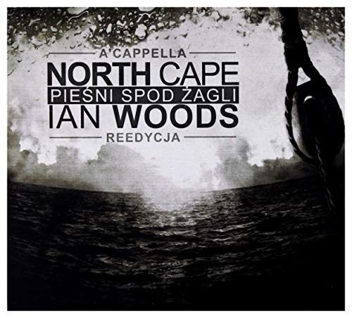 North Cape & Ian Woods: PieĹni Spod Ĺťagli - Acappella [CD] von Soliton