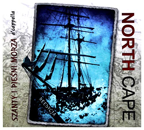 North Cape: Szanty i PieĹni Morza Acappella [CD] von Soliton