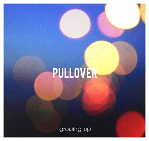 Pullover: Growing up [CD] von Soliton