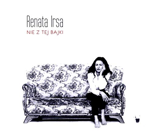 Renata Irsa: Nie z Tej Bajki [CD] von Soliton