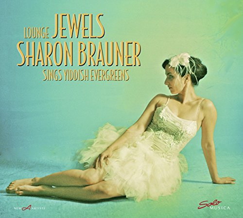 LOUNGE JEWELS - SHARON BRAUNER von Solo Musica