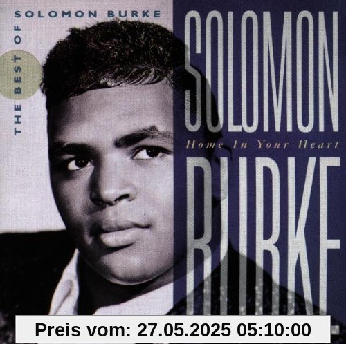 Home in Your Heart Home in Your Heart von Solomon Burke