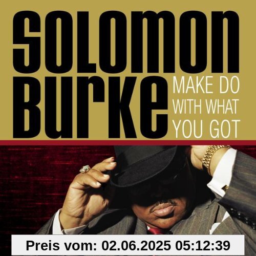 Make Do With What You Got von Solomon Burke