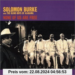 None of Us Are Free von Solomon Burke