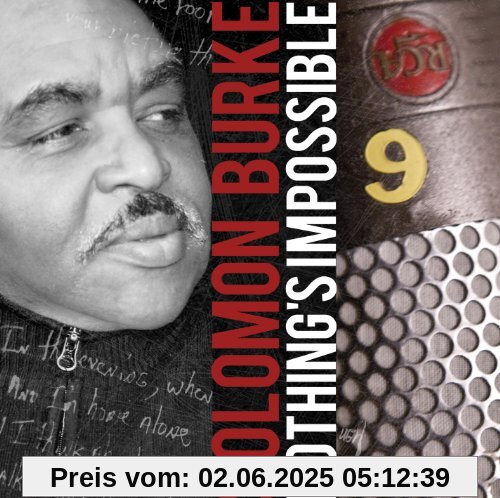 Nothing's Impossible Nothing's Impossible von Solomon Burke