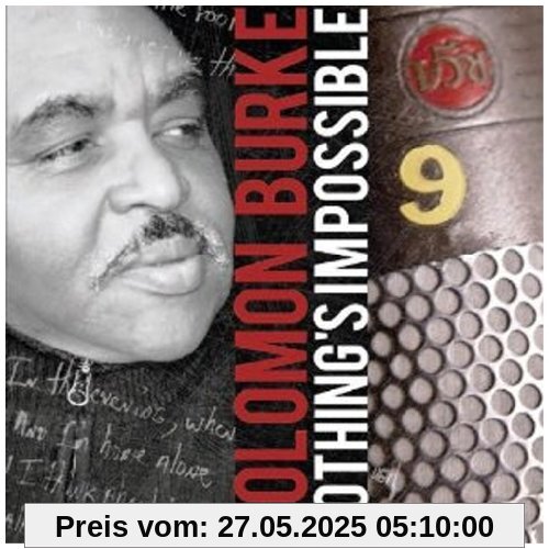 Nothing's Impossible Nothing's Impossible von Solomon Burke