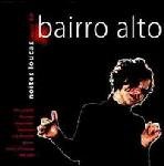 Bairro Alto - Noites Loucas Anos 80 [CD] 2006 von Som Livre
