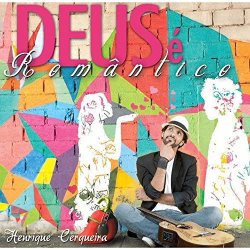 Deus E Romantico Deus E Romantico von Som Livre