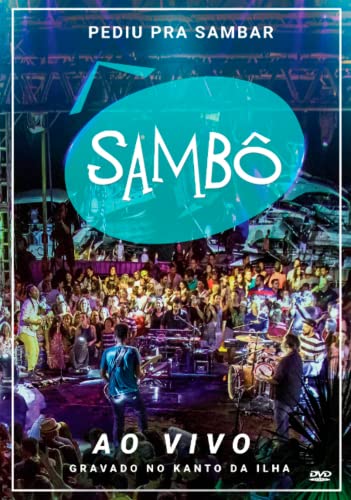Sambô - Pediu Pra Sambar - ao Vivo - DVD Sambô - Pediu Pra Sambar - ao Vivo - DVD von Som Livre