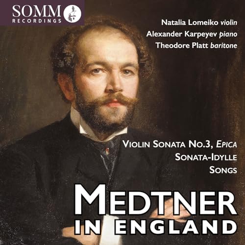 Medtner in England von SOMM Recordings