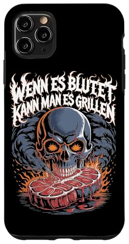 Wenn Es Blutet Kann Man Es Grillen Fleisch Sommer Hülle für iPhone 11 Pro Max Wenn Es Blutet Kann Man Es Grillen Fleisch Sommer Hülle für iPhone 11 Pro Max von Sommer Grillen Fleisch Party BBQ Fun