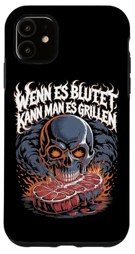 Wenn Es Blutet Kann Man Es Grillen Fleisch Sommer Hülle für iPhone 11 Wenn Es Blutet Kann Man Es Grillen Fleisch Sommer Hülle für iPhone 11 von Sommer Grillen Fleisch Party BBQ Fun
