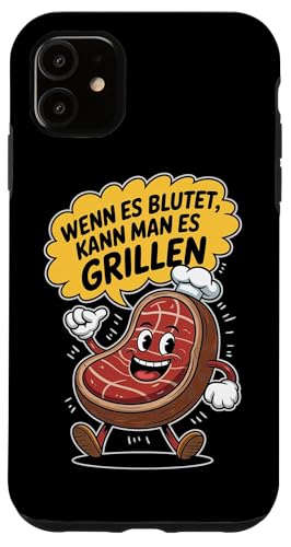 Wenn Es Blutet Kann Man Es Grillen Fleisch Sommer Hülle für iPhone 11 Wenn Es Blutet Kann Man Es Grillen Fleisch Sommer Hülle für iPhone 11 von Sommer Grillen Fleisch Party BBQ Fun