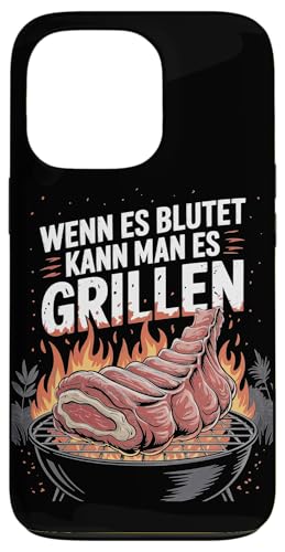 Wenn Es Blutet Kann Man Es Grillen Fleisch Sommer Hülle für iPhone 13 Pro von Sommer Grillen Fleisch Party BBQ Fun