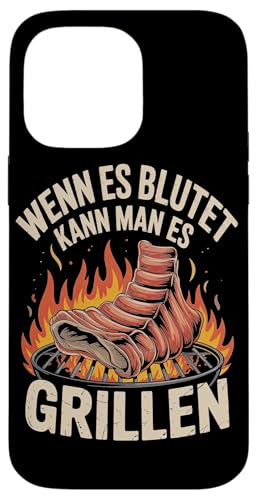 Wenn Es Blutet Kann Man Es Grillen Fleisch Sommer Hülle für iPhone 14 Pro Max Wenn Es Blutet Kann Man Es Grillen Fleisch Sommer Hülle für iPhone 14 Pro Max von Sommer Grillen Fleisch Party BBQ Fun