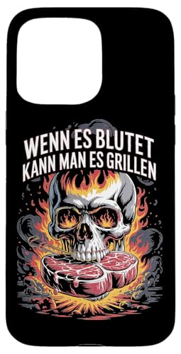 Wenn Es Blutet Kann Man Es Grillen Fleisch Sommer Hülle für iPhone 15 Pro Max Wenn Es Blutet Kann Man Es Grillen Fleisch Sommer Hülle für iPhone 15 Pro Max von Sommer Grillen Fleisch Party BBQ Fun