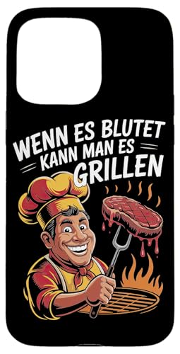 Wenn Es Blutet Kann Man Es Grillen Fleisch Sommer Hülle für iPhone 15 Pro Max Wenn Es Blutet Kann Man Es Grillen Fleisch Sommer Hülle für iPhone 15 Pro Max von Sommer Grillen Fleisch Party BBQ Fun