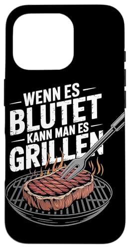 Wenn Es Blutet Kann Man Es Grillen Fleisch Sommer Hülle für iPhone 16 Pro Wenn Es Blutet Kann Man Es Grillen Fleisch Sommer Hülle für iPhone 16 Pro von Sommer Grillen Fleisch Party BBQ Fun