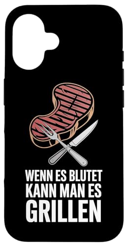 Wenn Es Blutet Kann Man Es Grillen Fleisch Sommer Hülle für iPhone 16 Wenn Es Blutet Kann Man Es Grillen Fleisch Sommer Hülle für iPhone 16 von Sommer Grillen Fleisch Party BBQ Fun