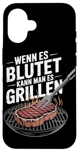 Wenn Es Blutet Kann Man Es Grillen Fleisch Sommer Hülle für iPhone 16 Wenn Es Blutet Kann Man Es Grillen Fleisch Sommer Hülle für iPhone 16 von Sommer Grillen Fleisch Party BBQ Fun