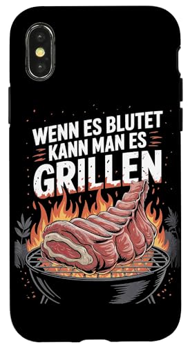 Wenn Es Blutet Kann Man Es Grillen Fleisch Sommer Hülle für iPhone X/XS von Sommer Grillen Fleisch Party BBQ Fun