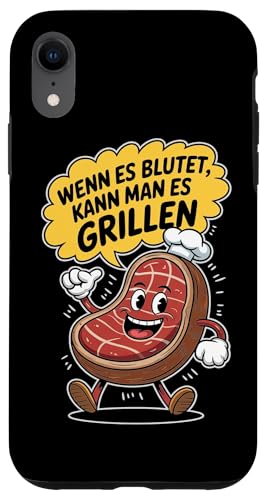 Wenn Es Blutet Kann Man Es Grillen Fleisch Sommer Hülle für iPhone XR Wenn Es Blutet Kann Man Es Grillen Fleisch Sommer Hülle für iPhone XR von Sommer Grillen Fleisch Party BBQ Fun