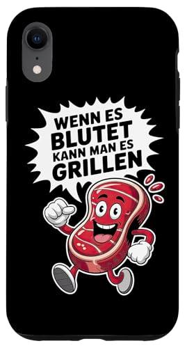 Wenn Es Blutet Kann Man Es Grillen Fleisch Sommer Hülle für iPhone XR Wenn Es Blutet Kann Man Es Grillen Fleisch Sommer Hülle für iPhone XR von Sommer Grillen Fleisch Party BBQ Fun