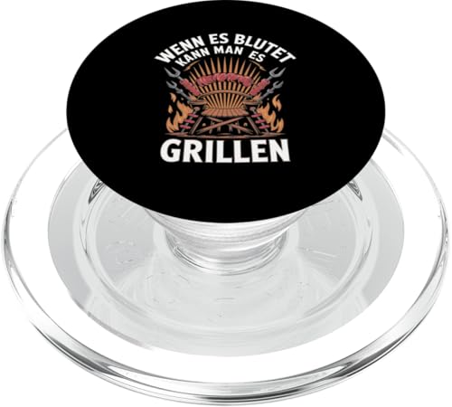 Wenn Es Blutet Kann Man Es Grillen Fleisch Sommer PopSockets PopGrip für MagSafe Wenn Es Blutet Kann Man Es Grillen Fleisch Sommer PopSockets PopGrip für MagSafe von Sommer Grillen Fleisch Party BBQ Fun