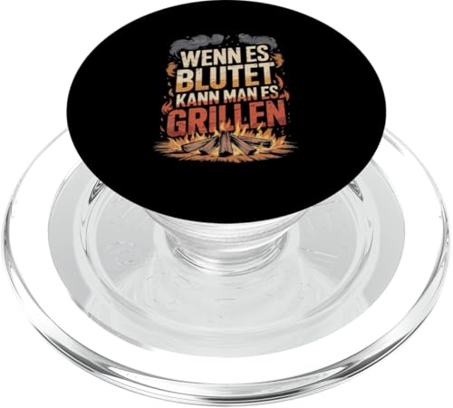 Wenn Es Blutet Kann Man Es Grillen Fleisch Sommer PopSockets PopGrip für MagSafe Wenn Es Blutet Kann Man Es Grillen Fleisch Sommer PopSockets PopGrip für MagSafe von Sommer Grillen Fleisch Party BBQ Fun